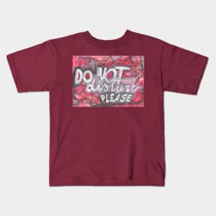 Do not disturb please Kids T-Shirt